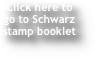 Click here to go to Schwarz stamp booklet 
